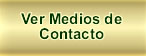 Ver Medios de Contacto